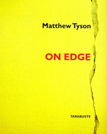 Couverture du livre « On edge - matthew tyson » de Tyson/Meskache aux éditions Tarabuste