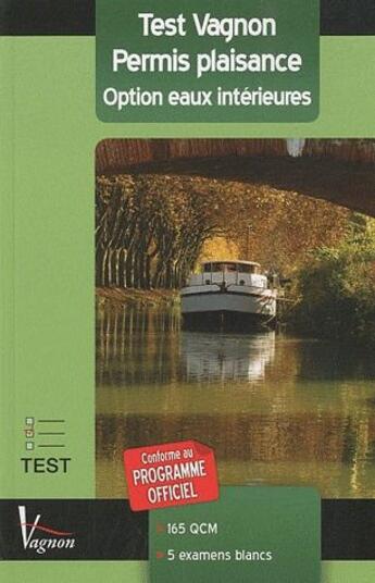 Couverture du livre « Test permis plaisance ; option eaux interieures (édition 2010) » de Marc Hozette aux éditions Vagnon