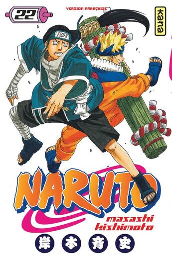 Couverture du livre « Naruto Tome 22 » de Masashi Kishimoto aux éditions Kana