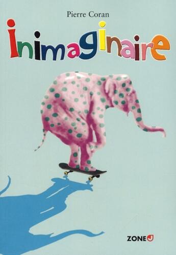 Couverture du livre « Inimaginaire » de Pierre Coran aux éditions Mijade