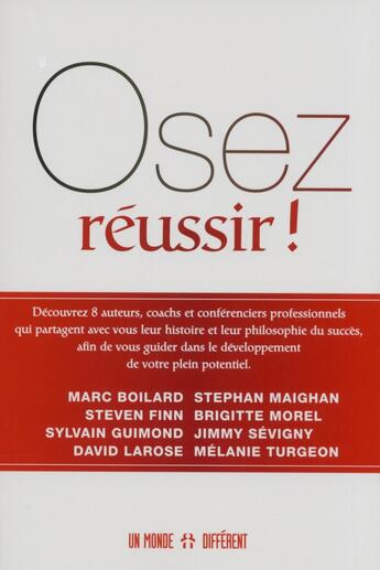 Couverture du livre « Osez réussir ! » de  aux éditions Un Monde Different