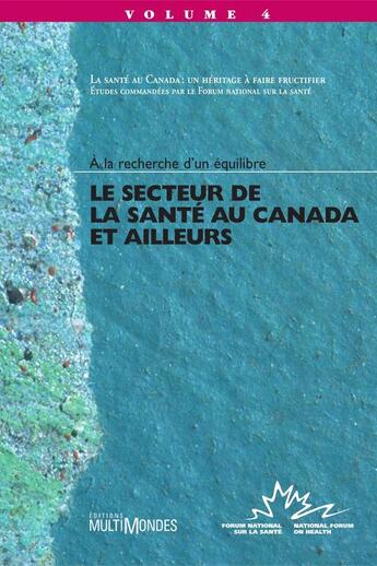 Couverture du livre « Le secteur de la santé au Canada et ailleurs » de  aux éditions Editions Multimondes