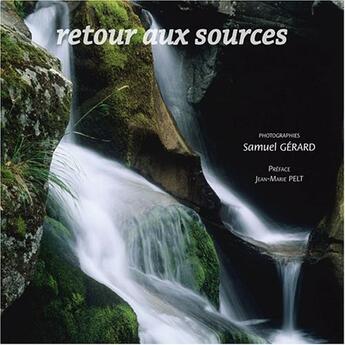 Couverture du livre « Retour Aux Sources » de Samuel Gerard aux éditions Petites Vagues