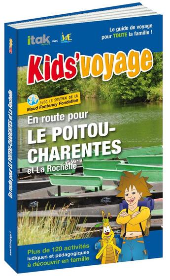 Couverture du livre « En route pour le Poitou-charentes et la Rochelle » de  aux éditions Itak