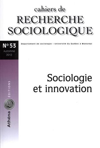 Couverture du livre « Cahiers de recherche sociologique v. 53 » de  aux éditions Athena Canada