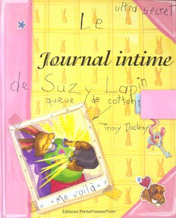Couverture du livre « Le Journal Intime De Suzy Lapin » de Tracy Dockray aux éditions Pechepommepoire