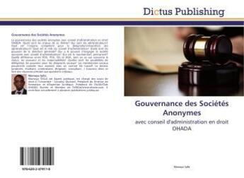 Couverture du livre « Gouvernance des Sociétés Anonymes » de Momoya Sylla aux éditions Dictus