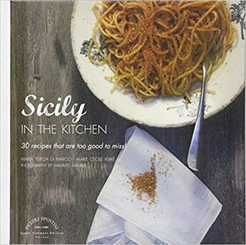 Couverture du livre « Sicily in the kitchen » de Maria Teresa Di Marc aux éditions Acc Art Books