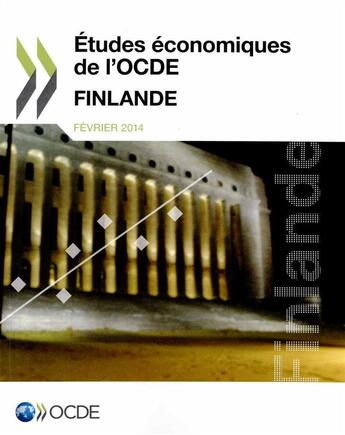 Couverture du livre « Finlande ; études économiques de l'OCDE (2014) » de Ocde aux éditions Ocde