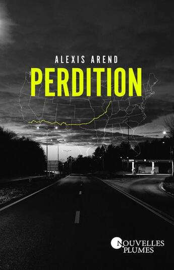 Couverture du livre « Perdition » de Alexis Arend aux éditions Nouvelles Plumes