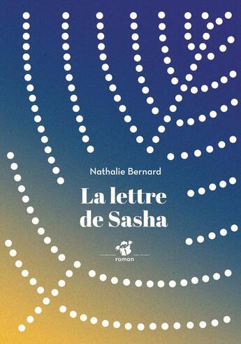 Couverture du livre « La lettre de Sasha » de Nathalie Bernard aux éditions Thierry Magnier