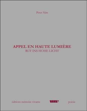 Couverture du livre « Appel en haute lumiere » de Nim Peter aux éditions Memoire Vivante