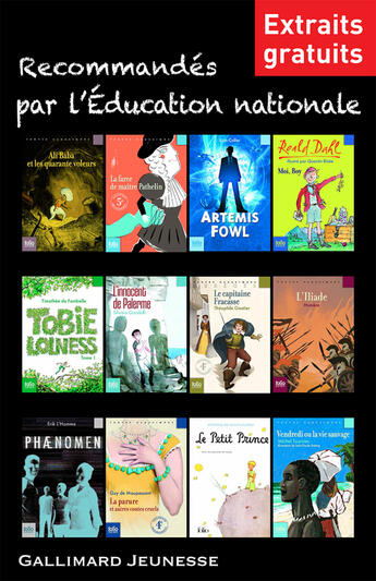 Couverture du livre « Extraits gratuits - Recommandés par l'Éducation nationale » de Theophile Gautier et Eoin Colfer et Homere et Timothée de Fombelle et Silvana Gandolfi et Guy De Maupass et Erik L'Homme et Roald Dahl aux éditions Gallimard-jeunesse