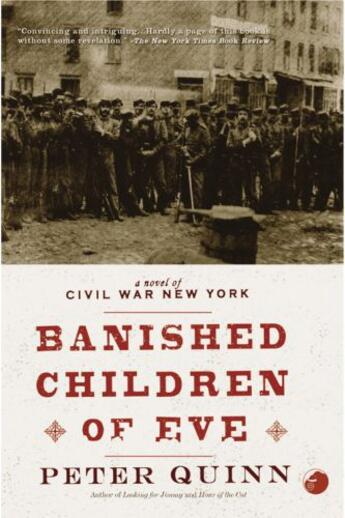 Couverture du livre « The Banished Children of Eve » de Peter Quinn aux éditions Overlook