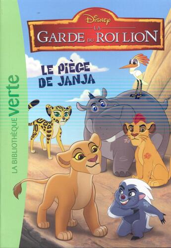 Couverture du livre « La garde du Roi Lion Tome 1 : le piège de Janja » de Disney aux éditions Hachette Jeunesse