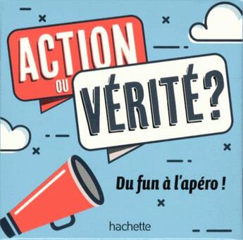 Couverture du livre « Apéro action ou vérité ? du fun à l'apéro ! » de Manon Liduena aux éditions Hachette Pratique