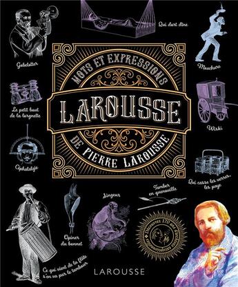 Couverture du livre « Mots et expressions de Pierre Larousse » de  aux éditions Larousse