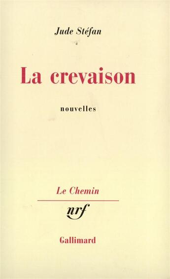 Couverture du livre « La crevaison » de Jude Stefan aux éditions Gallimard