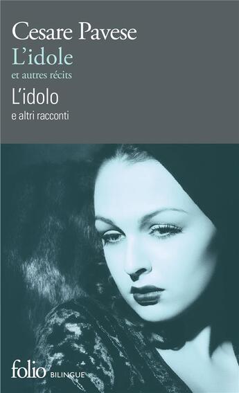 Couverture du livre « L'idole et autres récits » de Cesare Pavese aux éditions Folio