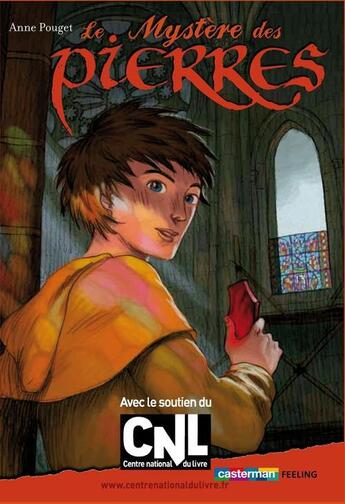 Couverture du livre « Le mystère des pierres » de Anne Pouget aux éditions Casterman Jeunesse