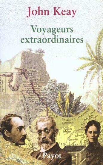 Couverture du livre « Voyageurs extraordinaires » de Keay-J aux éditions Payot