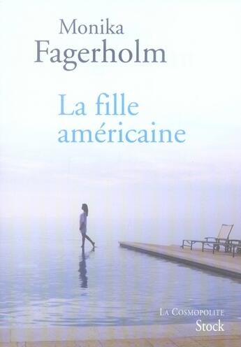 Couverture du livre « La fille américaine » de Fagerholm-M aux éditions Stock