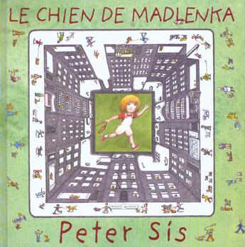 Couverture du livre « Le chien de Madlenka » de Peter Sis aux éditions Grasset