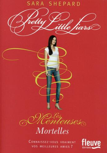 Couverture du livre « Les menteuses Tome 14 » de Sara Shepard aux éditions Fleuve Editions