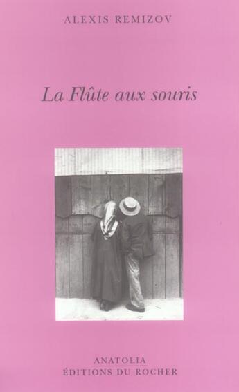 Couverture du livre « La flute aux souris » de Alexis Remizov aux éditions Rocher