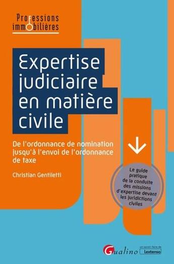 Couverture du livre « Expertise judiciaire en matière civile » de Gentiletti Christian aux éditions Gualino