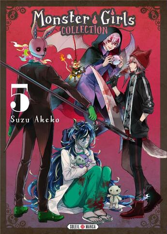 Couverture du livre « Monster girls collection Tome 5 » de Suzu Akeko aux éditions Soleil