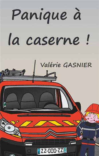 Couverture du livre « Panique à la caserne ! » de Valérie Gasnier aux éditions Books On Demand