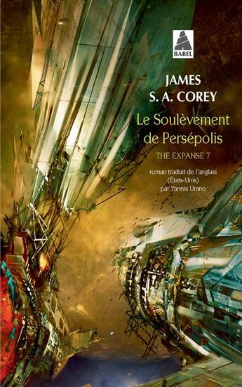 Couverture du livre « The Expanse Tome 7 : le soulèvement de Persépolis » de Corey James S. A. aux éditions Actes Sud