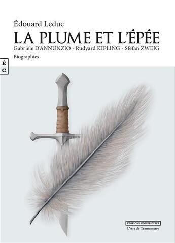 Couverture du livre « La plume et l'épée » de Edouard Leduc aux éditions Complicites