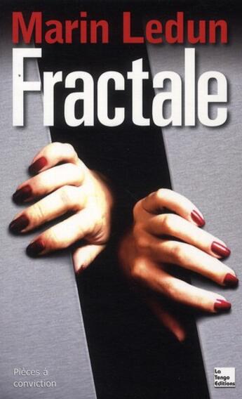 Couverture du livre « Fractale » de Marin Ledun aux éditions La Tengo
