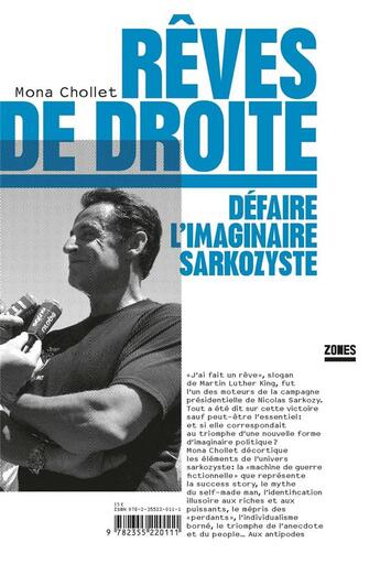 Couverture du livre « Rêves de droite ; défaire l'imaginaire sarkozyste » de Mona Chollet aux éditions Zones