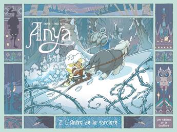 Couverture du livre « Anya Tome 2 : L'antre de la sorcière » de Fred Besson et Crisse aux éditions Editions De La Gouttiere