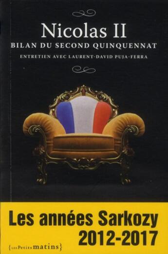 Couverture du livre « Nicolas II ; bilan du second quinquennat » de Laurent-David Puja-Ferra aux éditions Les Petits Matins