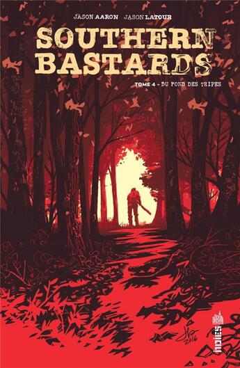 Couverture du livre « Southern bastards Tome 4 : du fond des tripes » de Jason Latour et Jason Aaron aux éditions Urban Comics