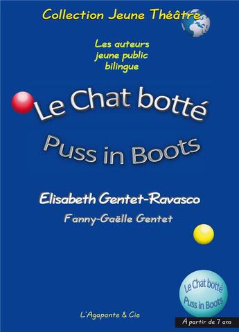 Couverture du livre « Le Chat botté - Puss in Boots » de Gentet-Ravasco E. aux éditions L'agapante & Cie