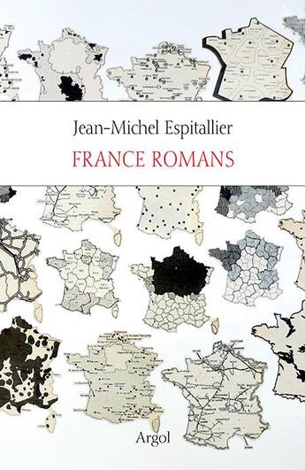 Couverture du livre « France romans » de Jean-Michel Espitallier aux éditions Argol