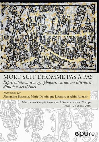 Couverture du livre « Mort suit l'homme pas a pas. representations iconographiques » de Benucci Alessandro aux éditions Pu De Reims