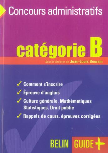 Couverture du livre « Guide des concours administratifs categorie b » de Jean-Louis Boursin aux éditions Belin Education