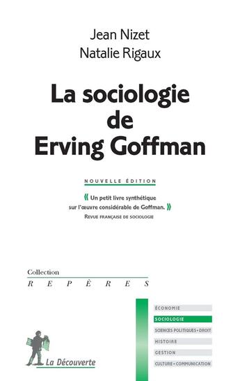 Couverture du livre « La sociologie de Erving Goffman » de Jean Nizet aux éditions La Decouverte