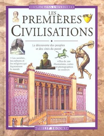 Couverture du livre « Les premieres civilisations » de Peter Brooks aux éditions Gamma Editions