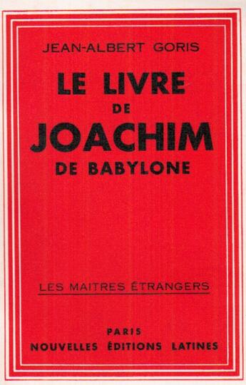 Couverture du livre « Le livre de Joachim de Babylone » de Goris Jean-Albert aux éditions Nel