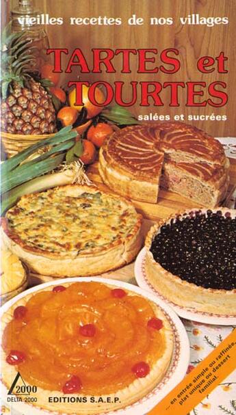 Couverture du livre « Tartes Et Tourtes » de Cortinovis aux éditions Saep