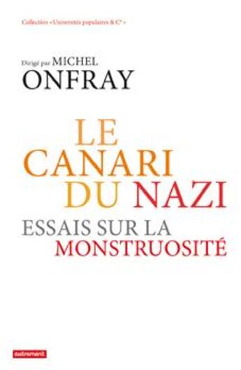 Couverture du livre « Le canari du nazi » de Michel Onfray aux éditions Autrement