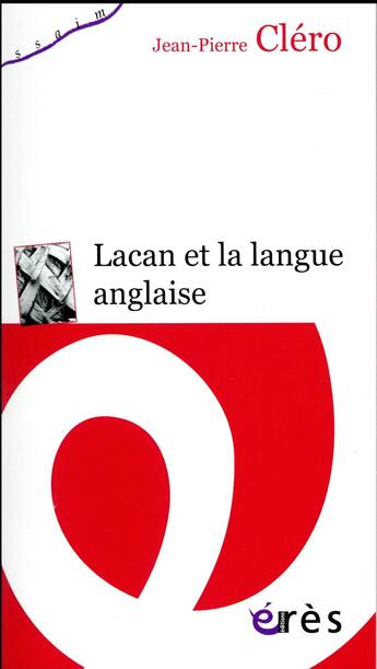 Couverture du livre « Lacan et la langue anglaise » de Jean-Pierre Clero aux éditions Eres