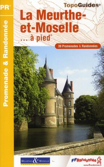 Couverture du livre « La Meurthe-et-Moselle à pied ; 54 - PR - D054 » de  aux éditions Ffrp